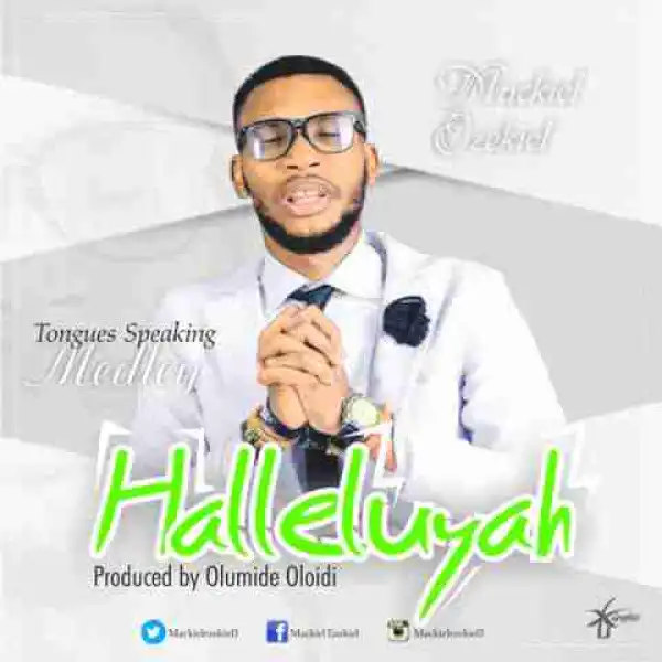 Mackiel Ezekiel - Halleluyah